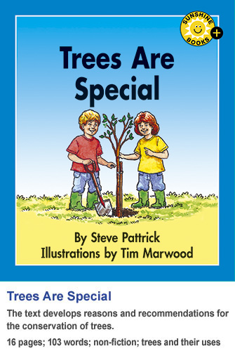 Trees Are Special